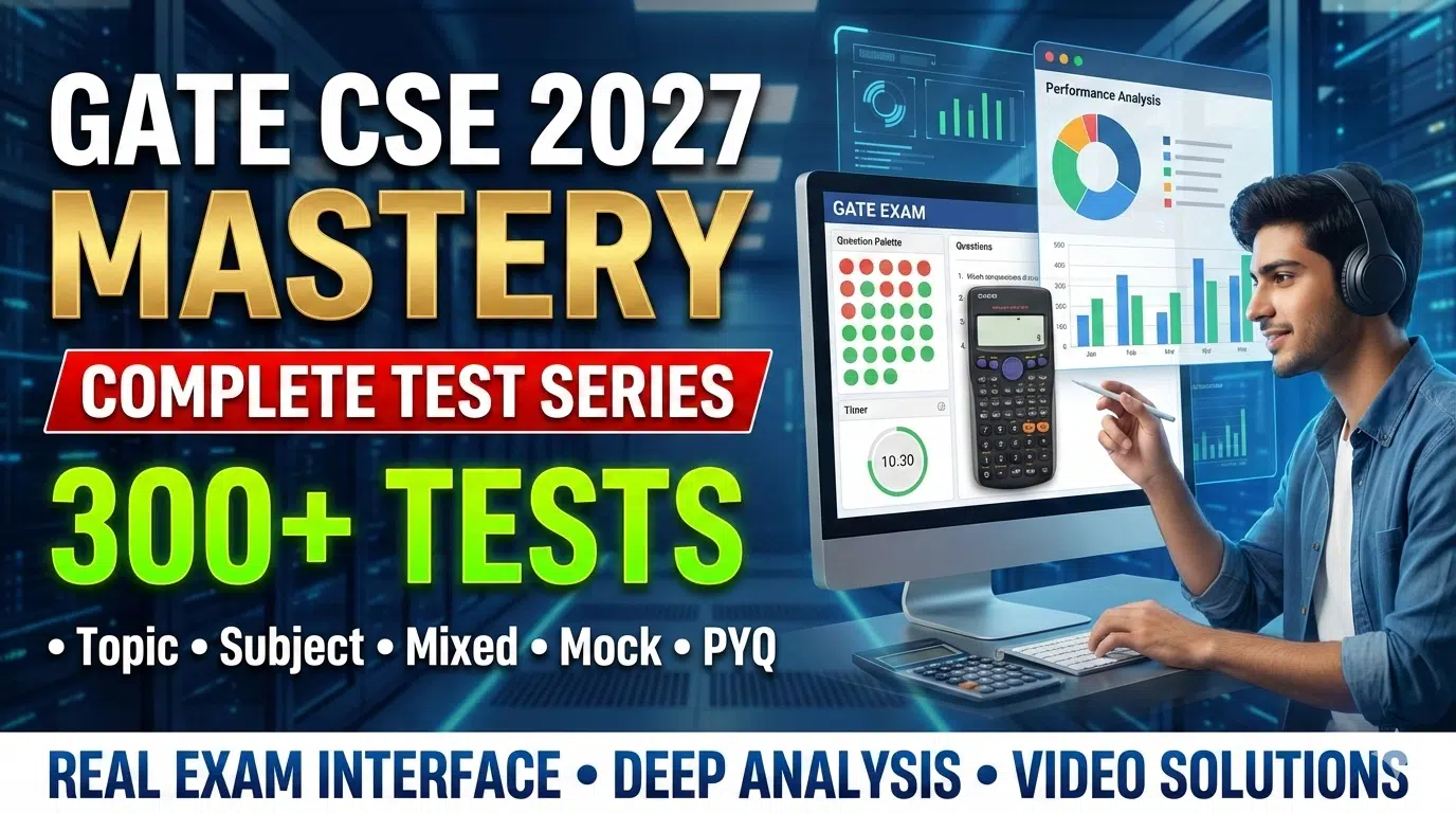 GATE CSE 2027 Mastery - Complete Test Series
