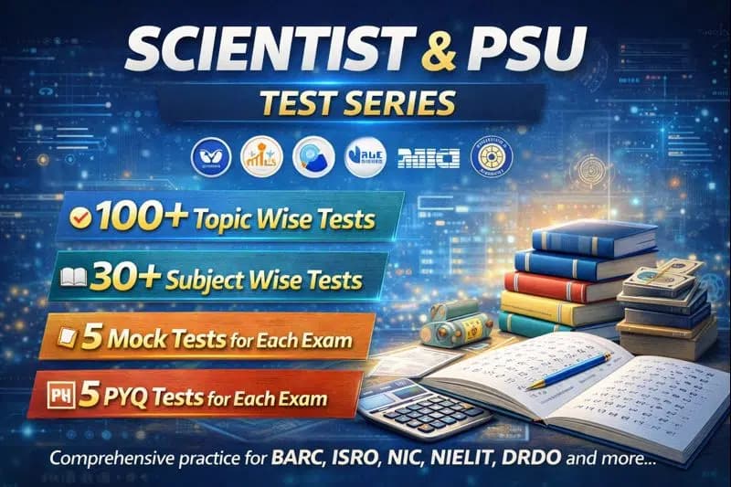 Scientist & PSU Test Series