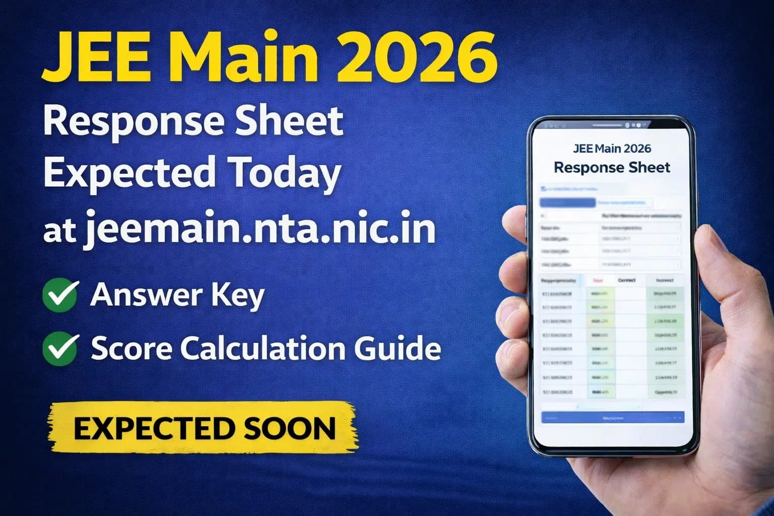 JEE Main 2026 Response Sheet Expected Today at jeemain.nta.nic.in - Answer Key & Score Calculation Guide